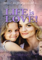 LIFE IS LOVE