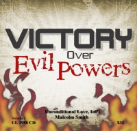 VICTORY OVER EVIL POWERS - VOLUME I
