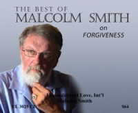The Best of Malcolm on FORGIVENESS