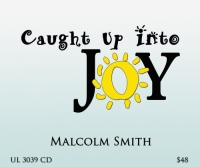 Caught Up Into Joy